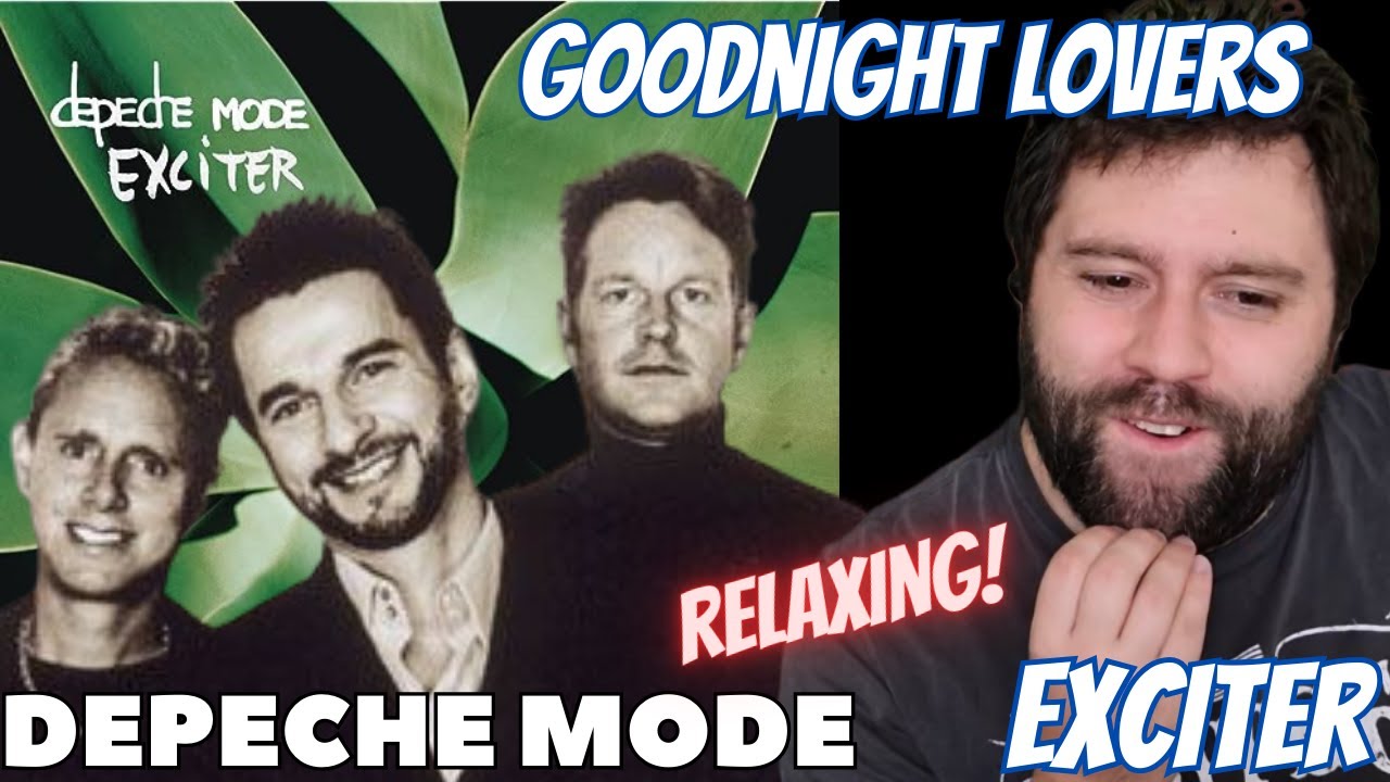 Depeche Mode - Goodnight Lovers | REACTION