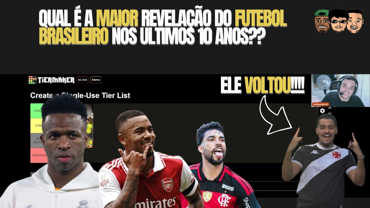 QUEM É A MAIOR REVELAÇÃO DO FUTEBOL BRASILEIRO DOS ULTIMOS 10 ANOS? TIERLIST DO BUTECO