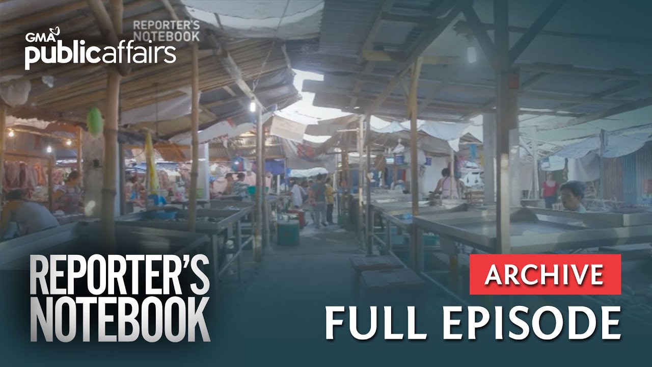 Ilang public market, naiwang nakatiwangwang (Full Episode) | Reporter&rsquo;s Notebook