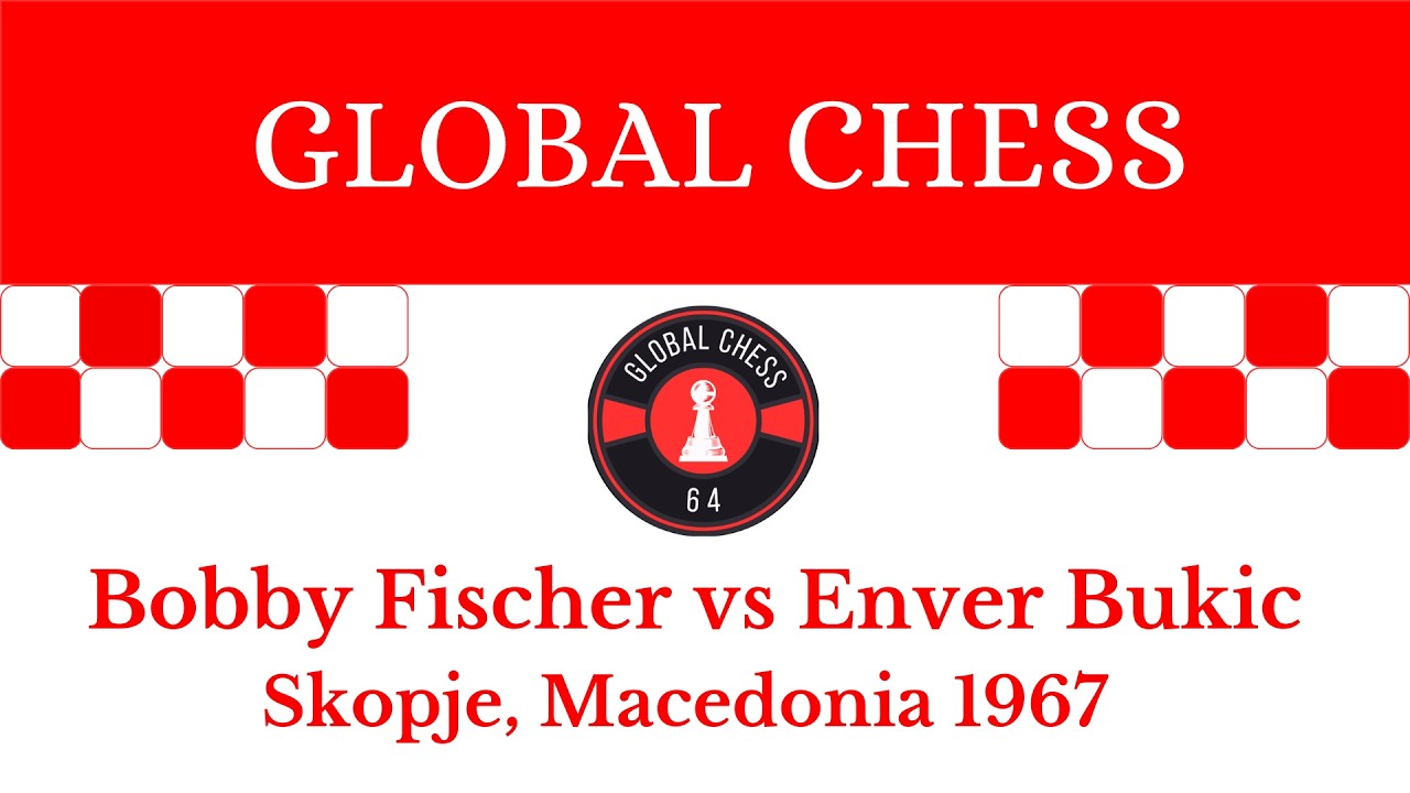 Bobby Fischer vs Enver Bukic. Skopje, Macedonia 1967