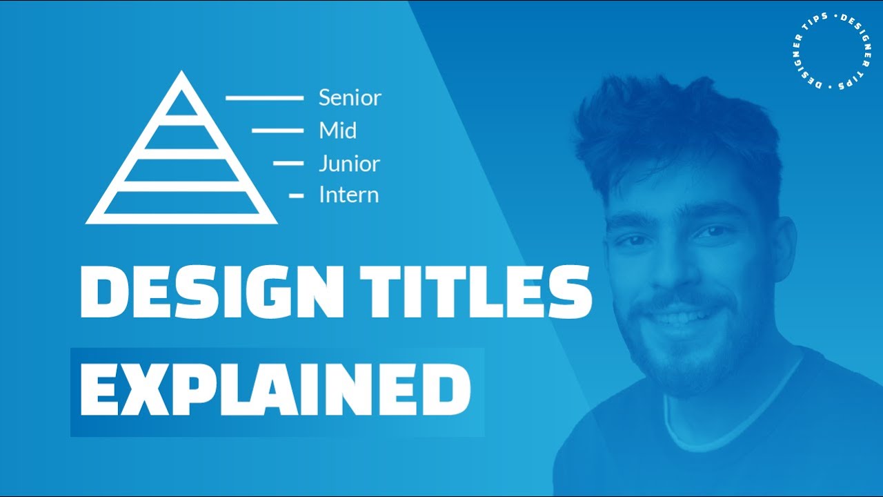 Design Job Titles Explained (What Each Position Means, Junior, Senior, etc)