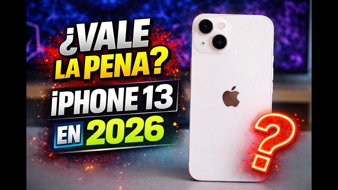 IPhone 13 en 2026: ¿Vale La Pena? 🤔🔥