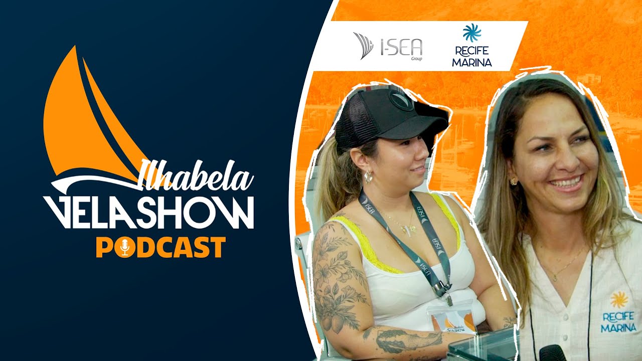 Episódio 1: Sueli Cavalcanti Recife Marina e Bruna Guidon da I-SEA