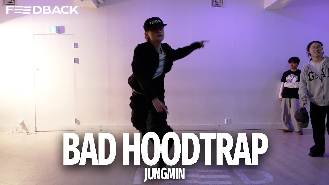 neverbadagain - BAD HOODTRAP | JUNGMIN Choreography