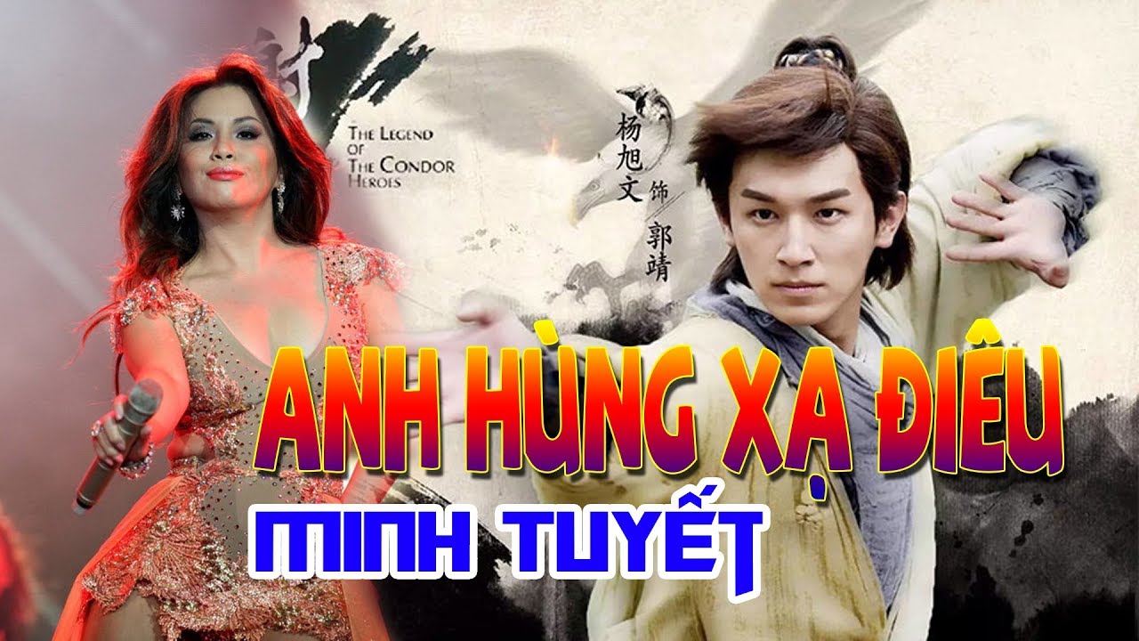 Anh Hung Xa Dieu - Minh Tuyết ft. Johnny Dung (Video Nhạc Phim)
