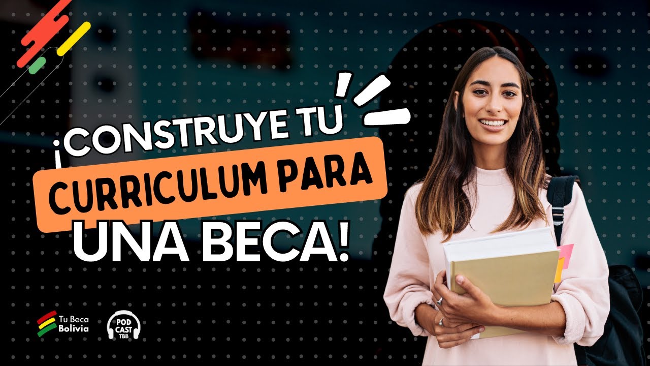 📃💪🏻 ¡Construye tu curriculum para ganar una beca! – T3E13 Podcast TBB