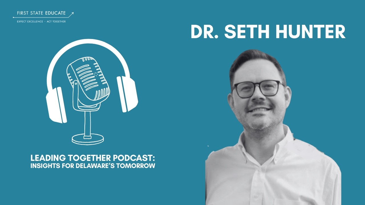 Dr. Seth Hunter: The New Literacy of Leadership - Using Data and AI to Transform Education
