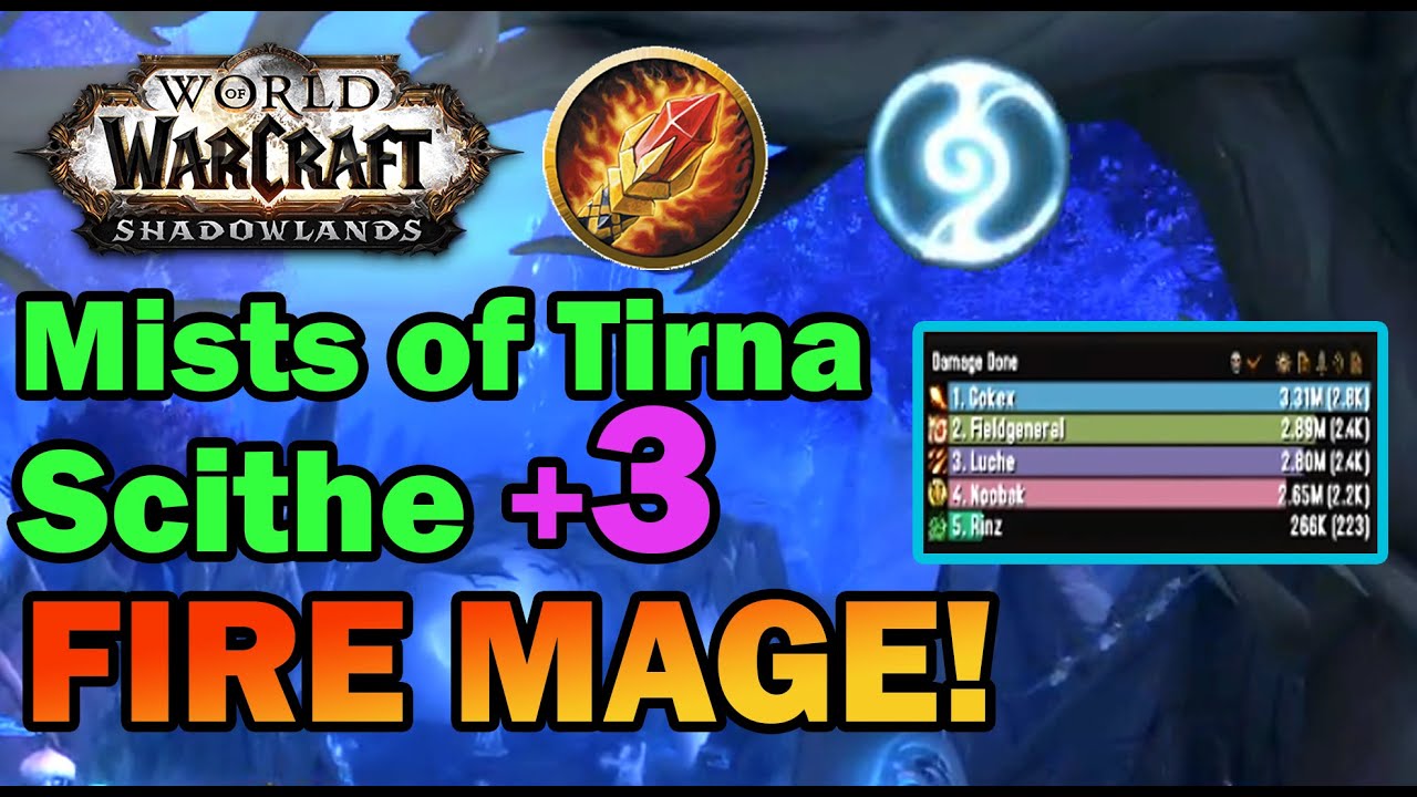 Fire Mage Mythic Plus - Mists of Tirna Scithe +3 - Night Fae Dungeon (World of Warcraft Shadowlands)