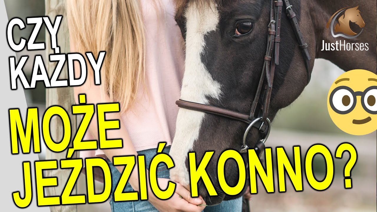 Czy naprawdę każdy może jeździć konno?