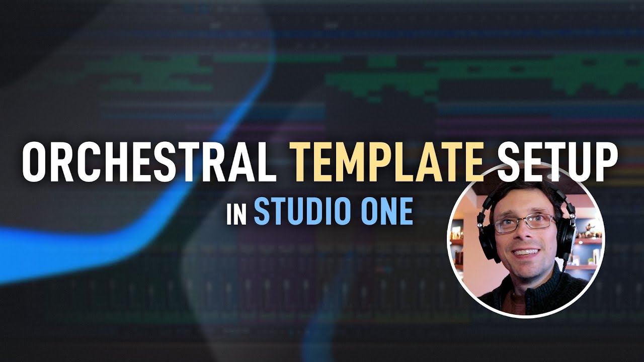 Create an Orchestral Template in Studio One