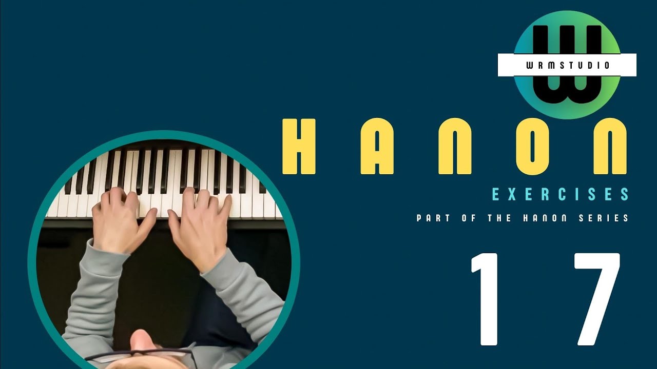 HANON EXERCISE NO. 17