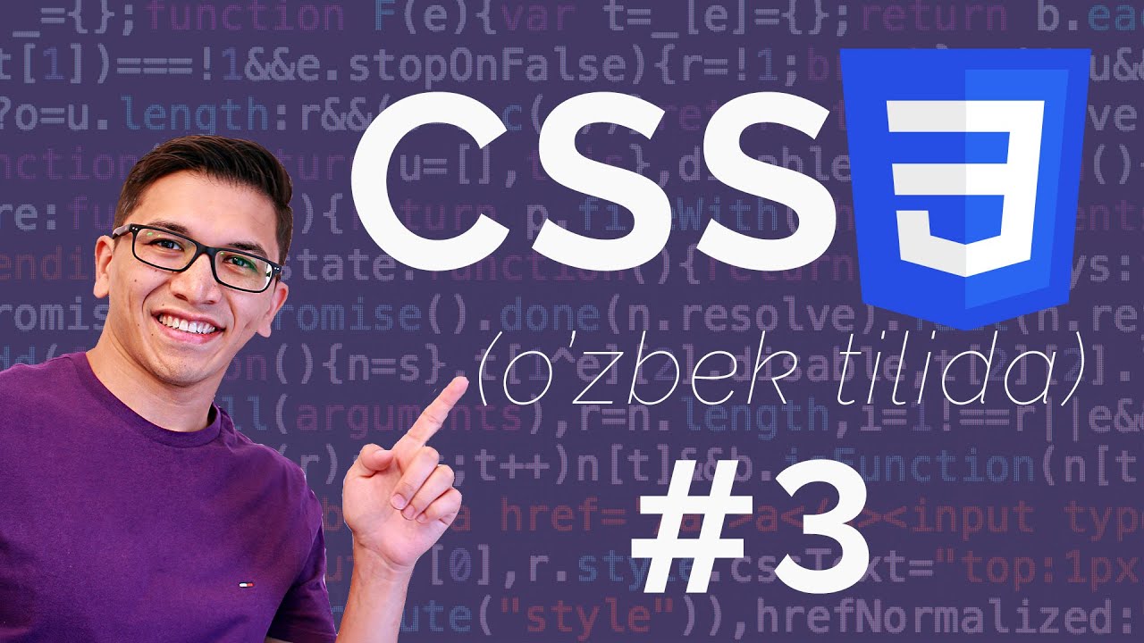 CSS (O'zbek Tilida) - Qism 3
