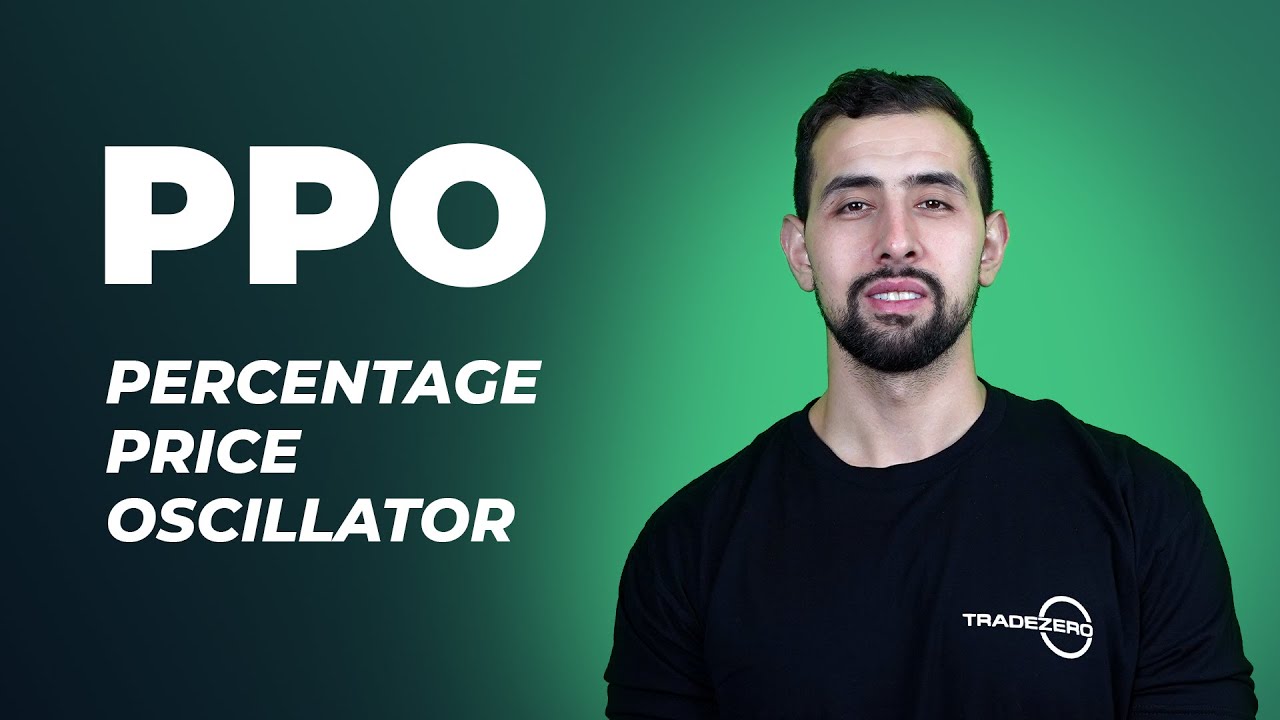 What Is A Percentage Price Oscillator (PPO) and How Is It Used in Trading?