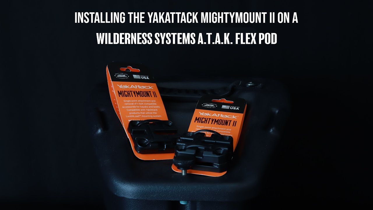 YakAttack - Installing the MightyMount II on the Wilderness Systems A.T.A.K.  Flex Pod