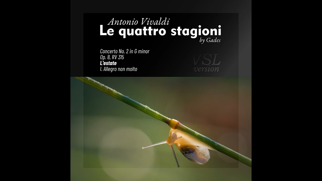 Antonio Vivaldi - L'estate - I. Allegro non molto