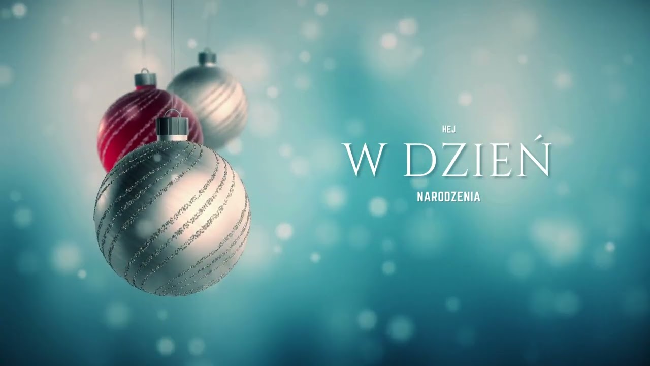 Hej w dzień narodzenia - Kolędy po nowemu