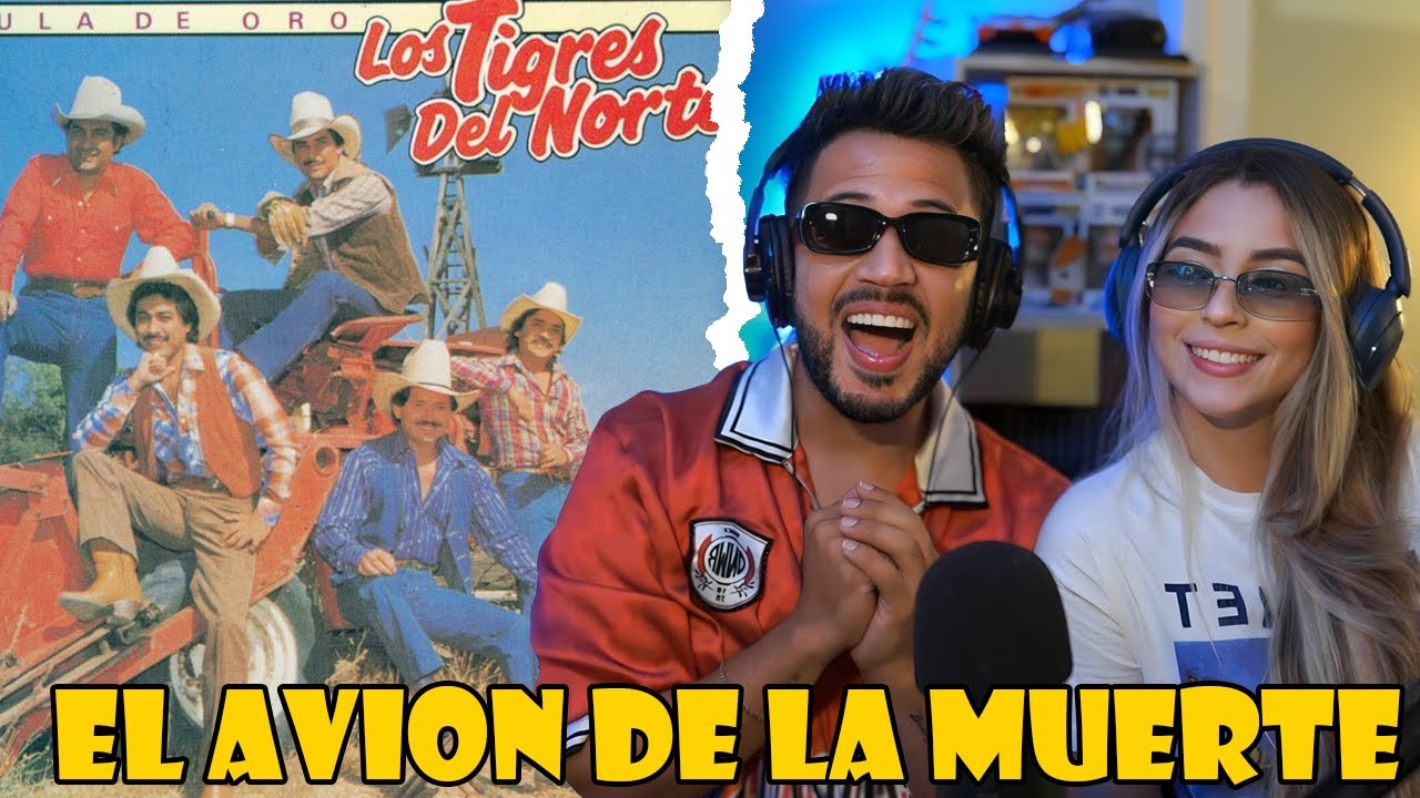 REACCIÓN Con SARA a Los Tigres Del Norte - El Avion De La Muerte (ANALISIS)