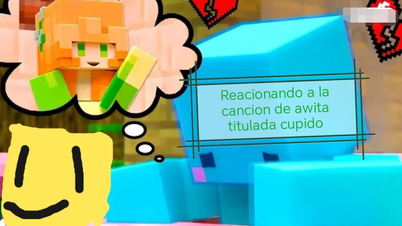 Reacionando a la cancion de awita titulada cupido hecha por awita, nobbie y deep. 