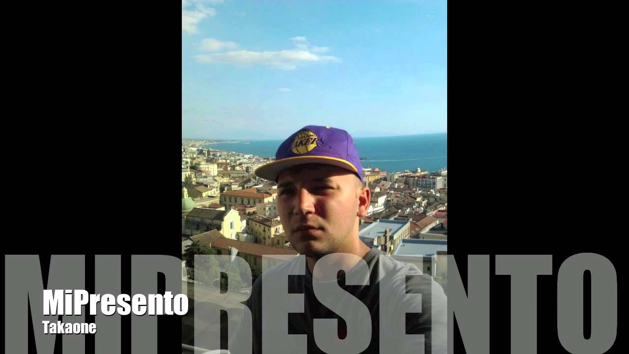 Takaone -Mi Presento- Rap/hip-hop