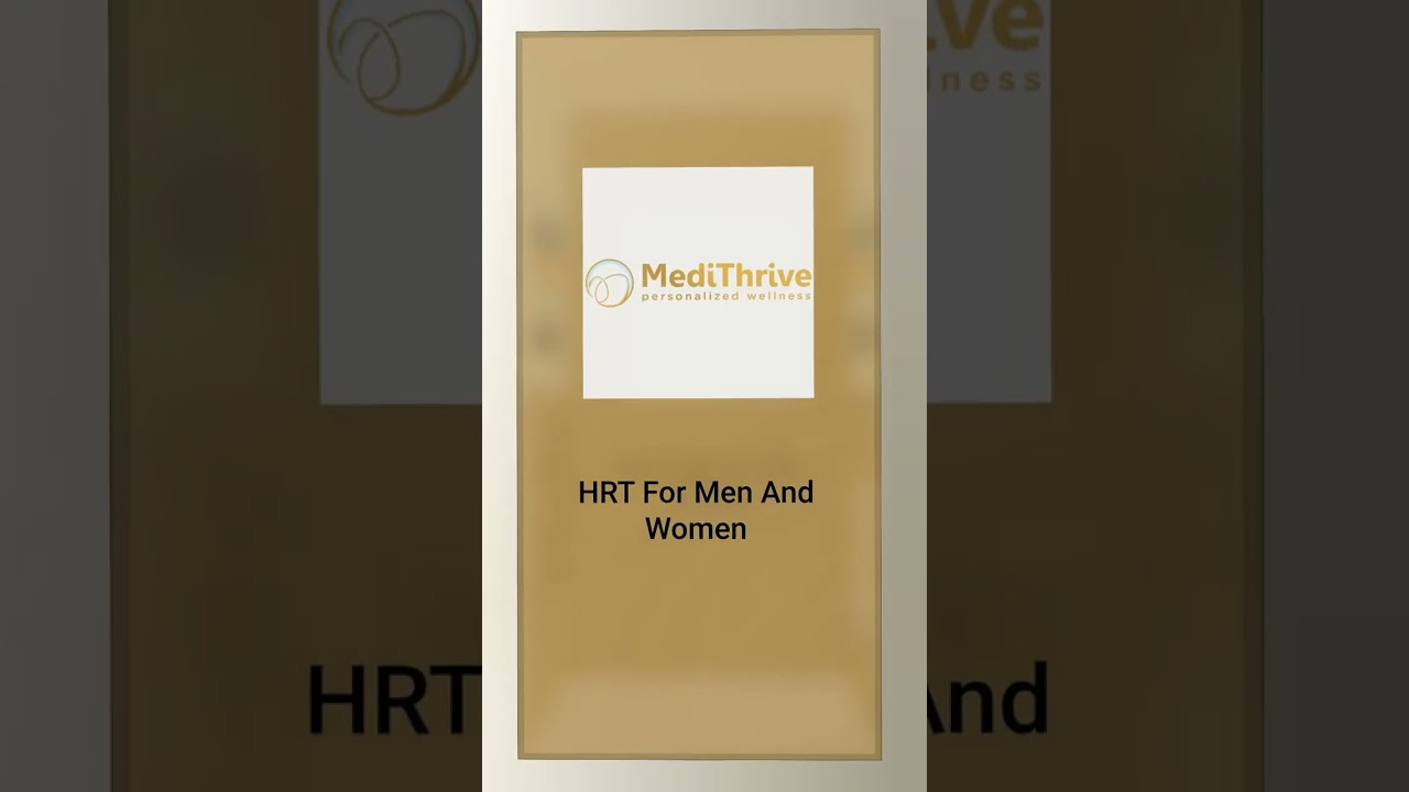 HRT and TRT for Men and Women | MediThrive Personalized Wellness