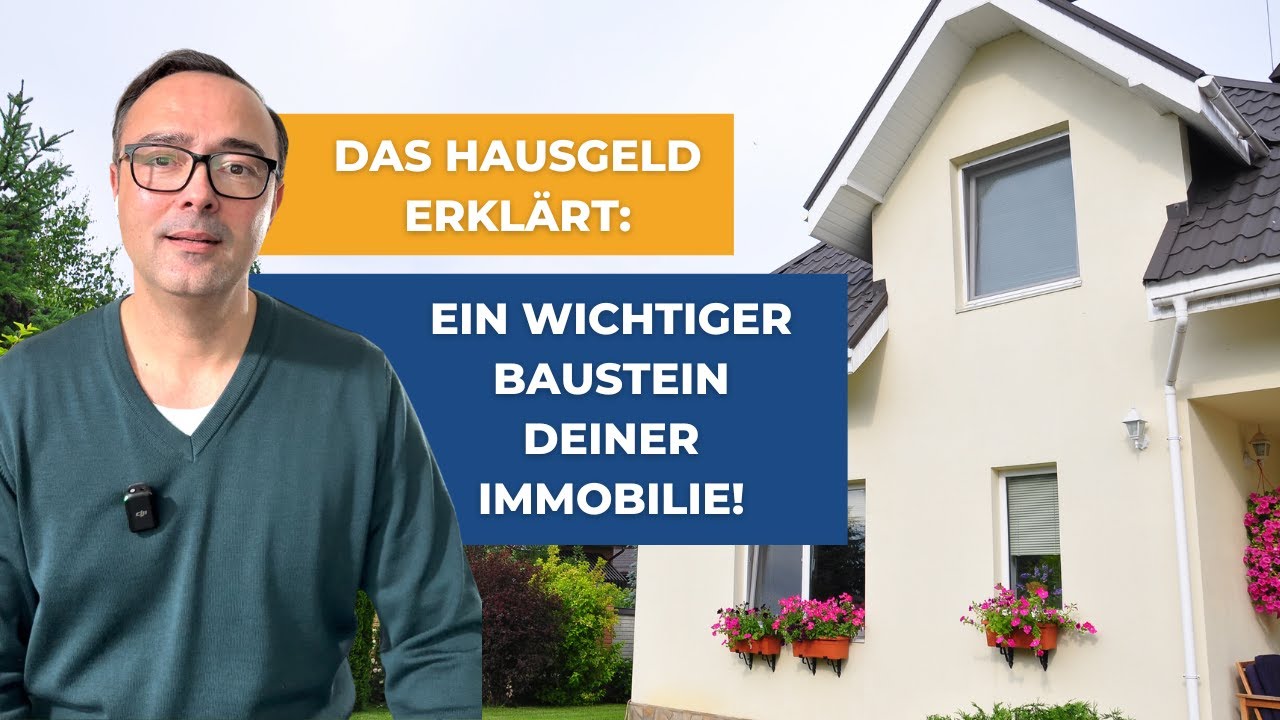 Hausgeld erklärt: Warum es beim Immobilienkauf unverzichtbar ist! 🏠✨