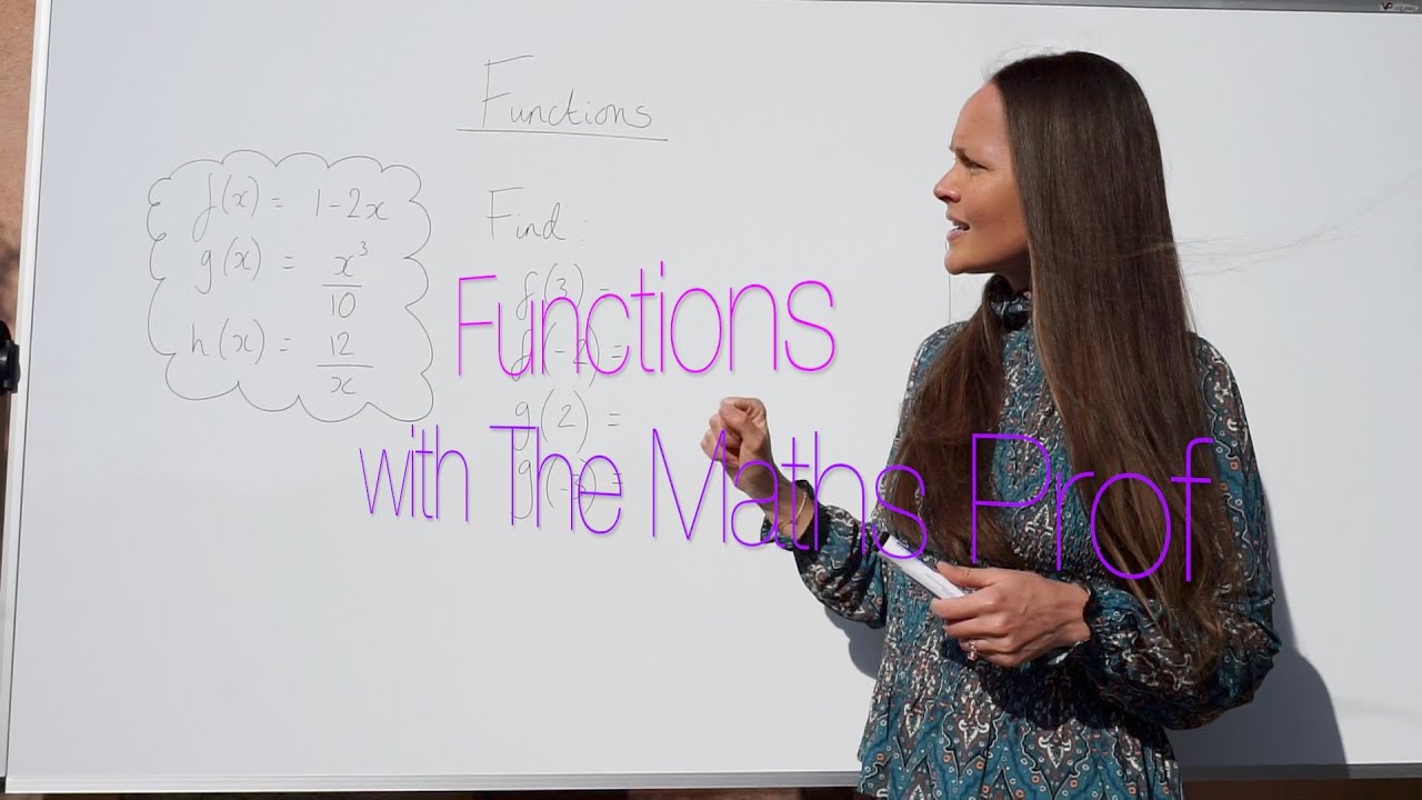 The Maths Prof: Functions in less than 20 minutes!