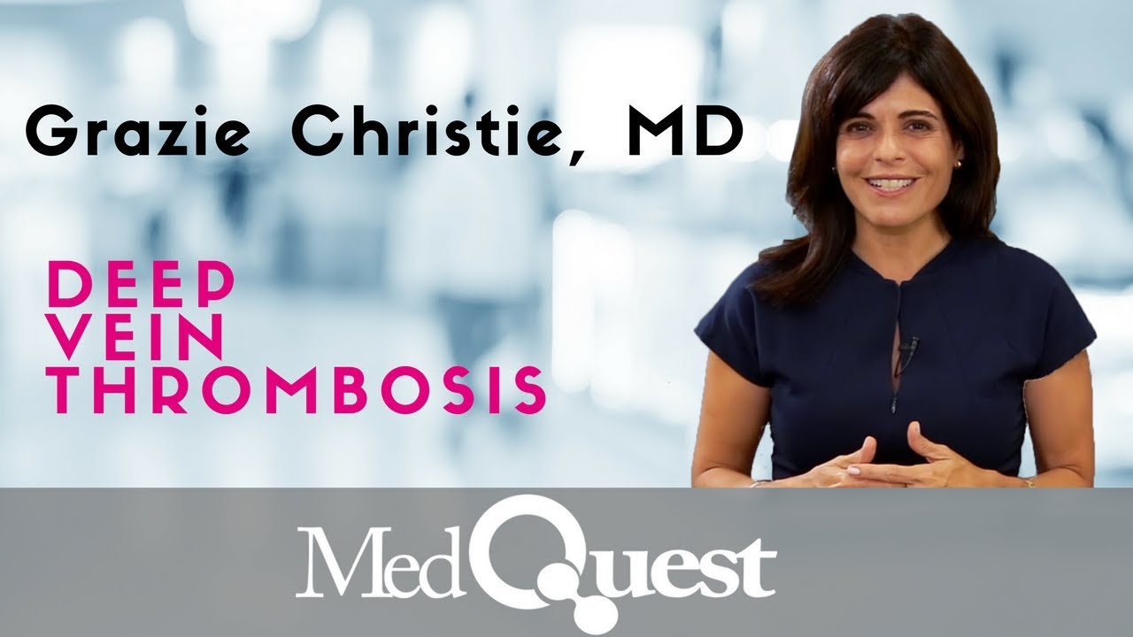 What is DVT?  A MedQuest Patient Guide.