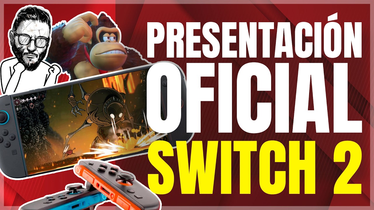 Presentaci&oacute;n Switch 2, precios... dolor