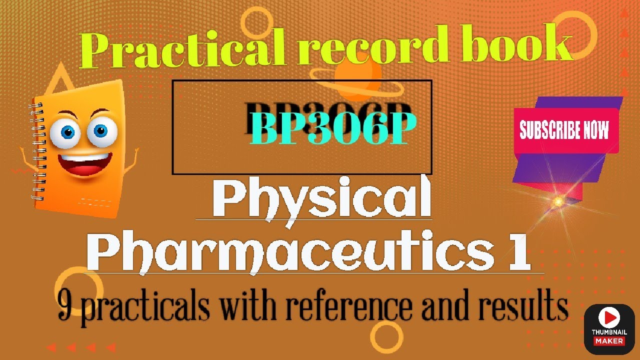 practical file of Physical pharmaceutics 1 BP306P