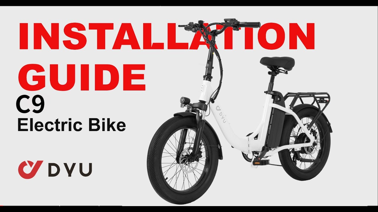 DYU C9 electric bike assembly guide