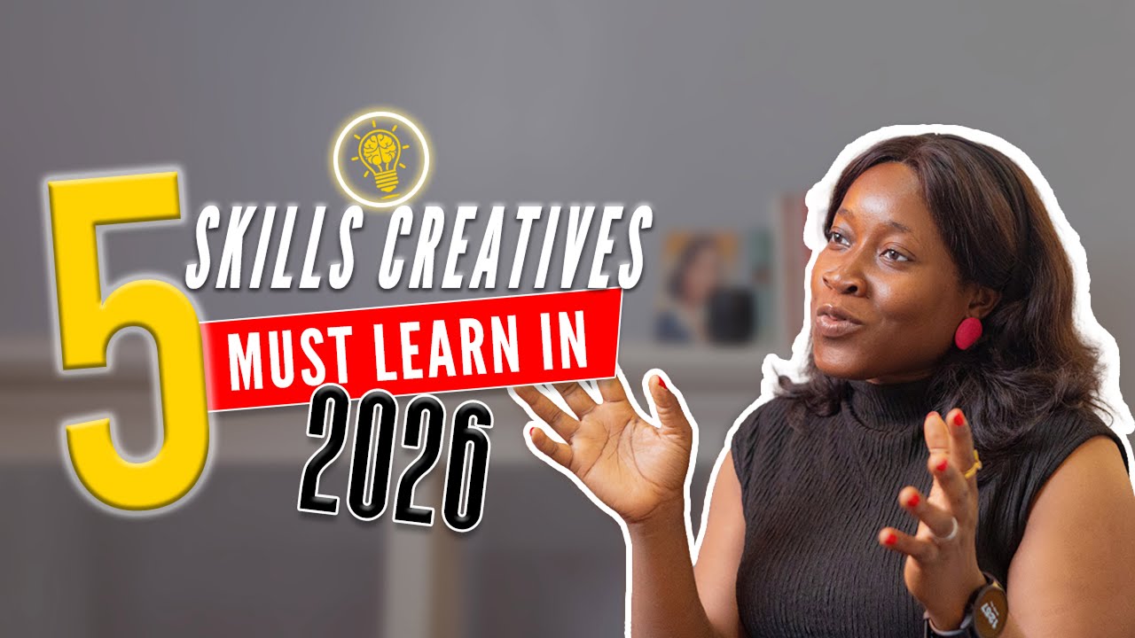 5 Must-Have Skills for Creatives in 2026