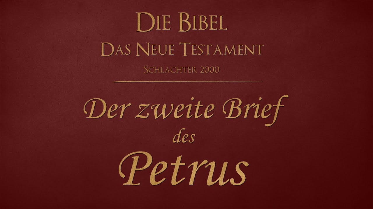 2 Petrus - Schlachter 2000