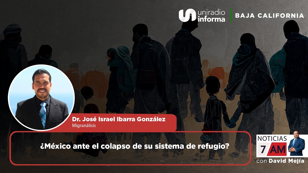 ¿México ante el colapso de su sistema de refugio? | Migranálisis