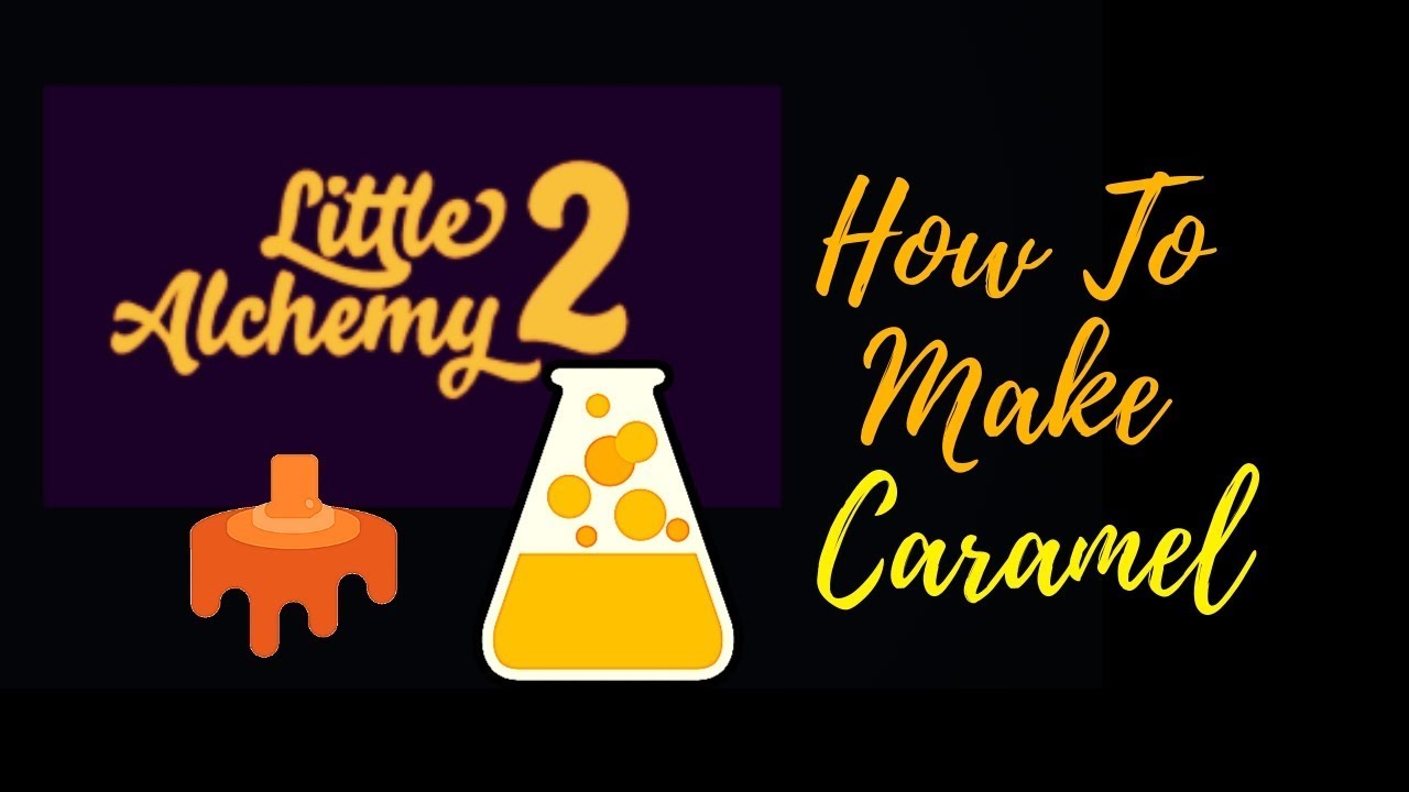 Little Alchemy 2-How To Make Caramel Cheats & Hints
