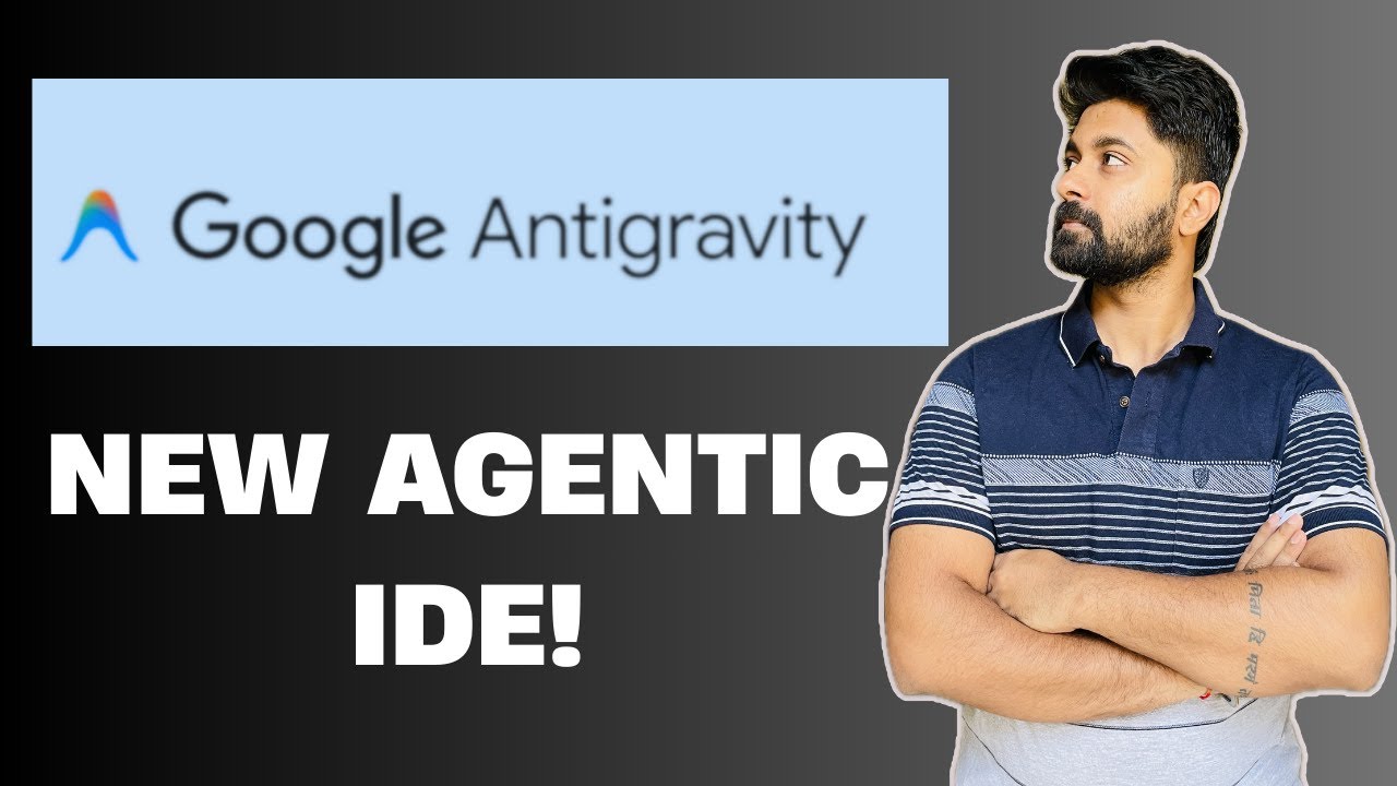 Подробно о Google Antigravity IDE | Среда программирования ИИ нового поколения!