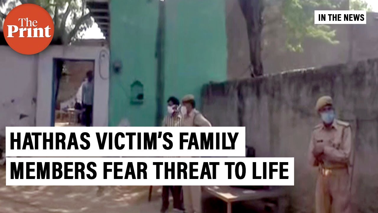 Security provided to Hathras victim’s family members & residence fearing threat to life