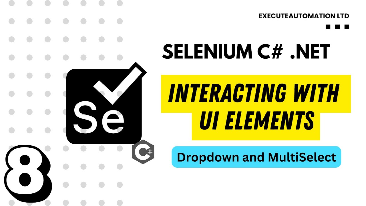 #8 - Взаимодействие с DropDown и MultiSelect Option с использованием Selenium в C# .NET