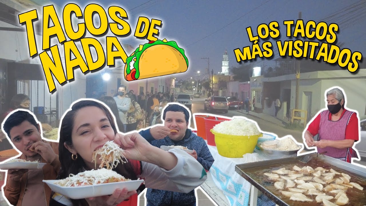 LOS TACOS DE NADA | Los tacos más visitados desde hace 38 años en HERMOSILLO