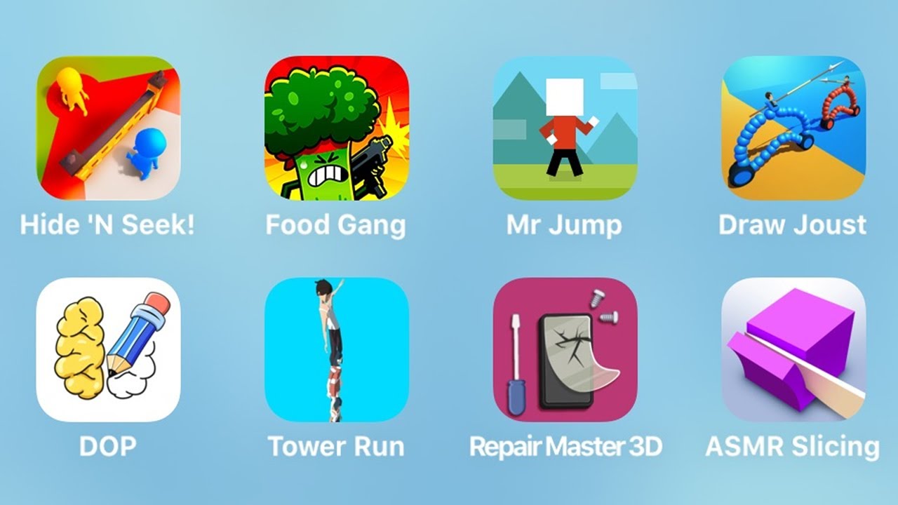 Hid'N Seek, Food Gang, Mr Jump, Draw Joust, DOP, Tower Run, Repair Master 3D, ASMR Slicing