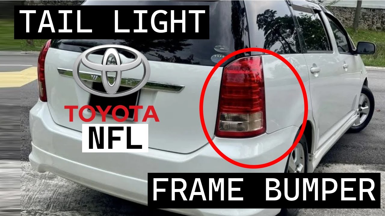 Toyota Wish NFL | Cara remove tail light and bracket bumper