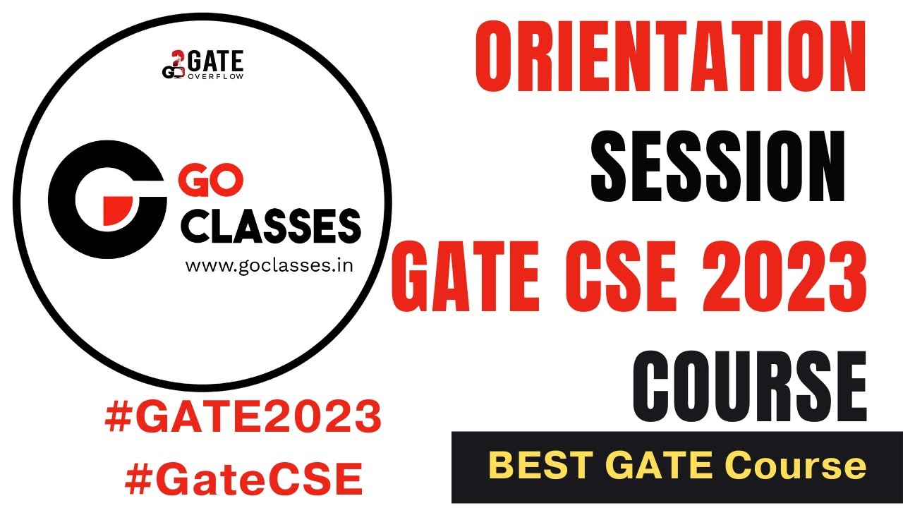 Orientation Session | Goclasses #GATE2023 Course | Live+Recorded Course | #GateCSE #GatePreparation