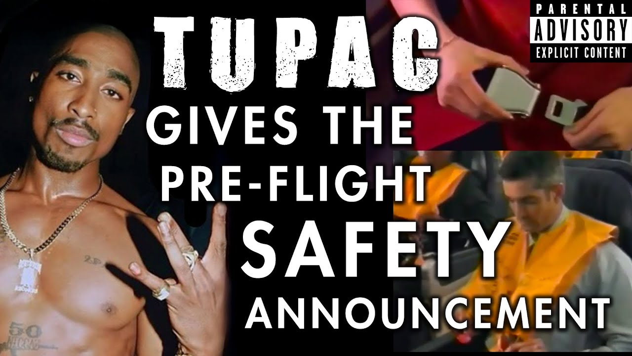 Tupac Gives the Pre-Flight Safety Announcement (explicit)