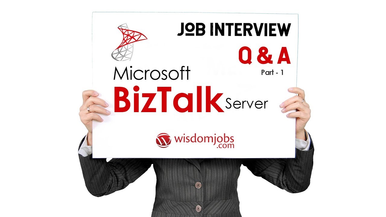 TOP 15 Biztalk Server Interview Questions and Answers 2019 Part-1 | Biztalk Server | Wisdom Jobs