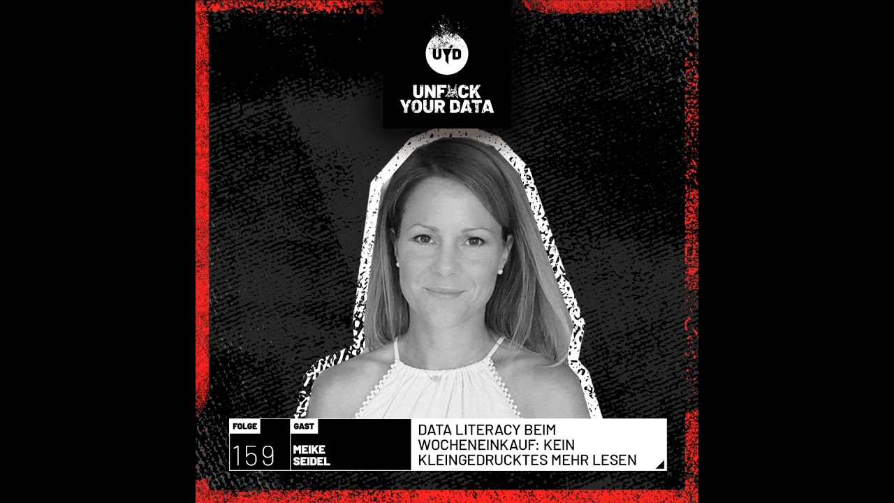 Data Literacy beim Wocheneinkauf: Kein Kleingedrucktes mehr lesen | Meike Seidel