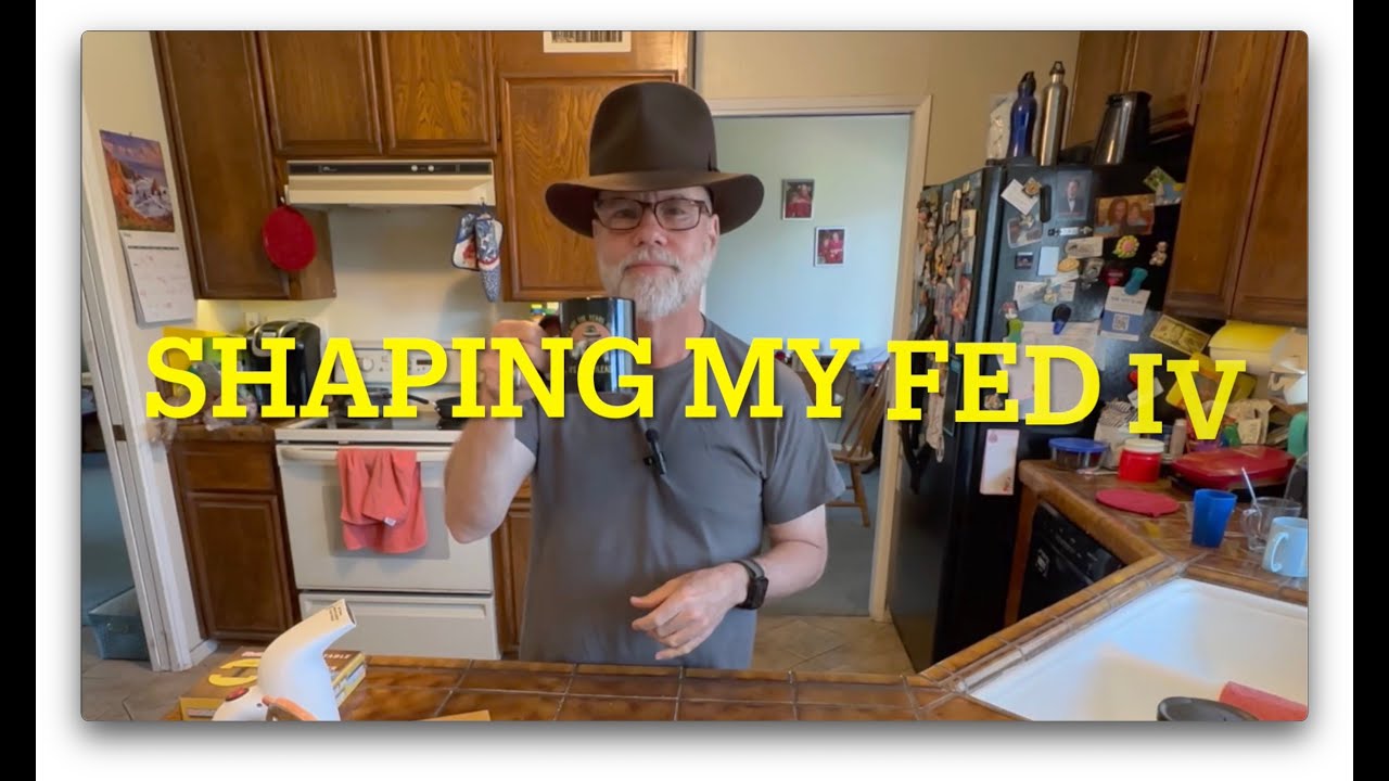 Shaping my Akubra Fed IV Indiana Jones