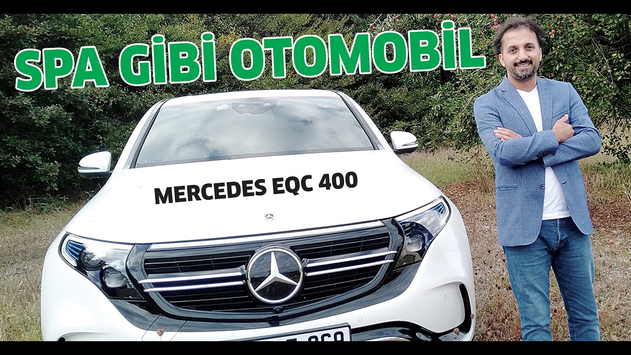 Spa gibi otomobil | Mercedes EQC 400 | Yüzde 100 elektrikli