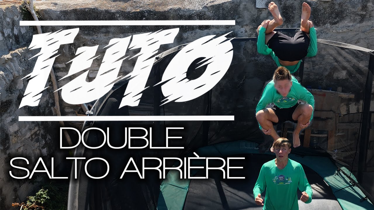 TUTO DOUBLE BACKFLIP !!! (comment faire un double salto arrière ?)