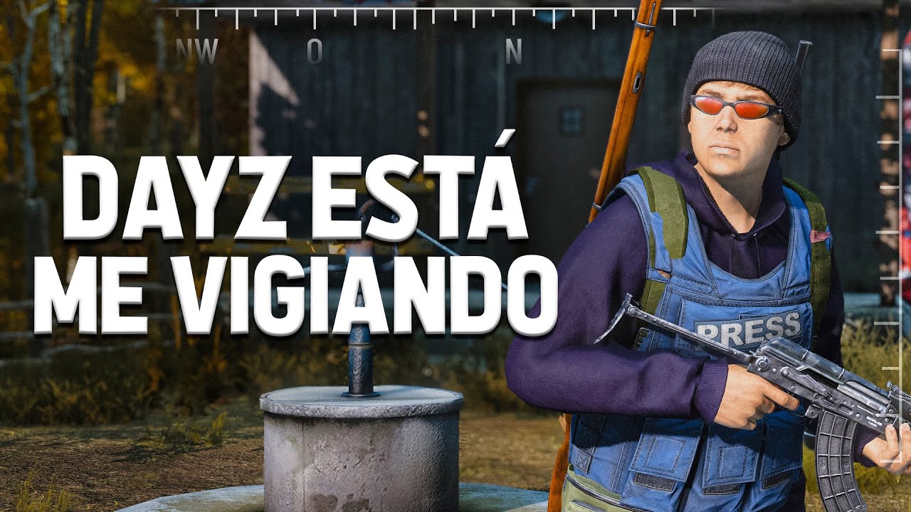 O DAYZ ESTÁ ME VIGIANDO - DayZ