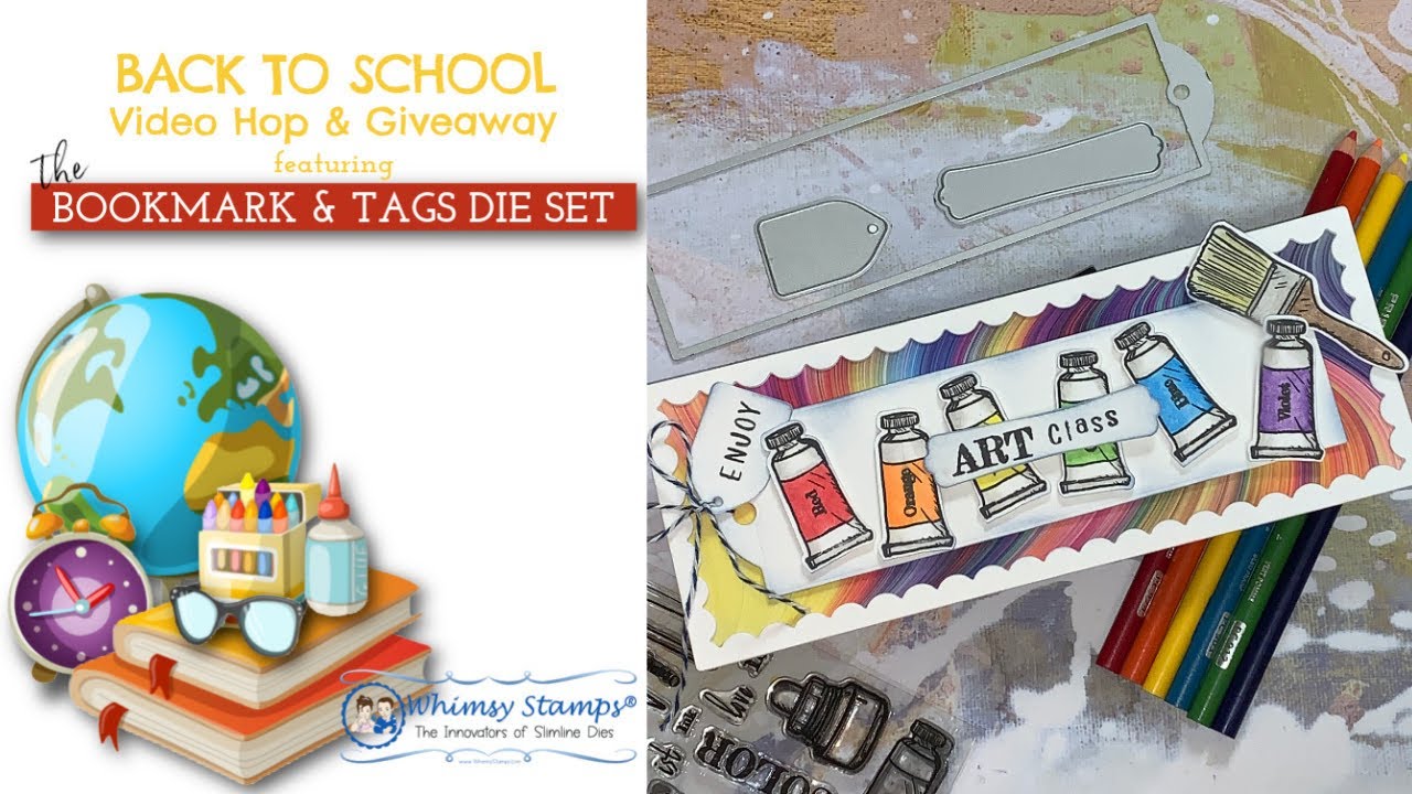 Back to School Video Hop & Giveaway | Whimsy Stamps Bookmark and Tag Die Set