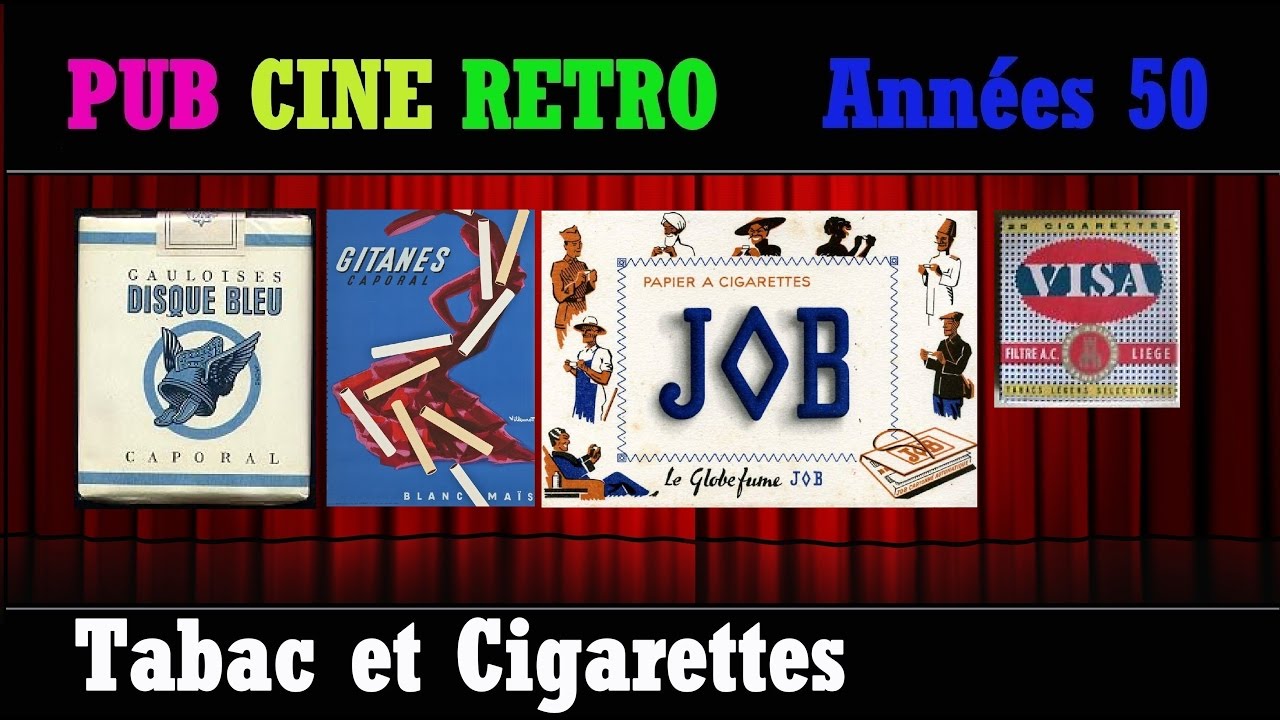 PUB CINE RETRO ANNEES 50 TABAC ET CIGARETTES GAULOISES GITANES PAPIER JOB VISA